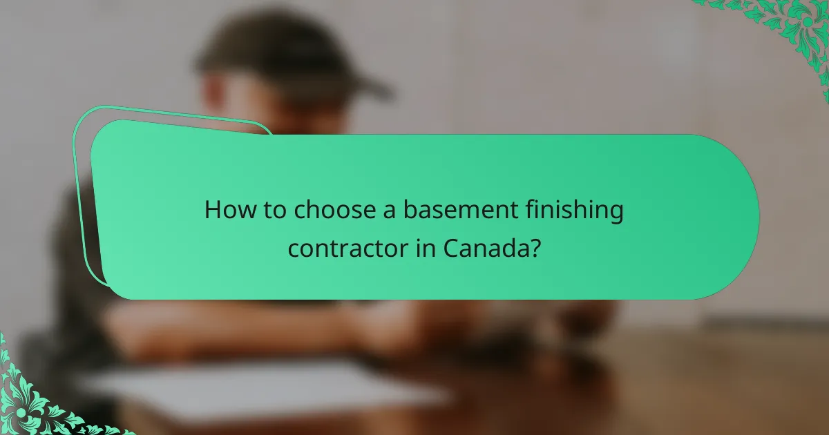 How to choose a basement finishing contractor in Canada?