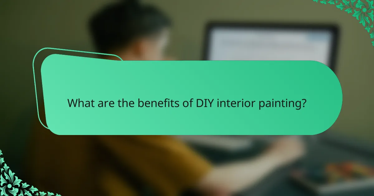 What are the benefits of DIY interior painting?