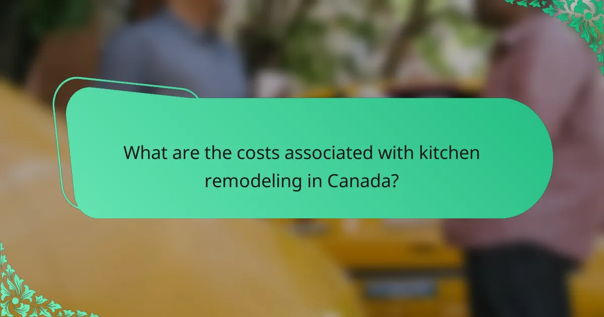What are the costs associated with kitchen remodeling in Canada?
